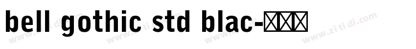 bell gothic std blac字体转换